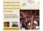 Gurgaon's Top Music Schools: Aeolian School of Music