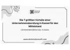 Die 7 größten Vorteile einer Unternehmensberatung in Kassel für den Mittelstand