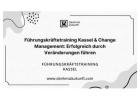 Führungskräftetraining Kassel & Change Management: Erfolgreich durch Veränderungen führen