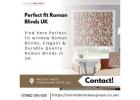 Roman Window Blinds UK | Trusted Style & Long-Lasting Quality