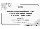 Beratung Produktionsoptimierung für das produzierende Gewerbe: Prozesse verschlanken & Kosten senken