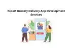 Expert Grocery Delivery App Development Services