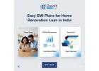 Easy EMI Plans for Home Renovation Loan in India
