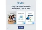 Easy EMI Plans for Home Renovation Loan in India