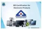 BIS Certification for Electronic Products: India Guide | Exim Advisory