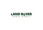 Buy Land Rover Original Parts for Perfect Performance