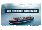 Duty Free Import Authorisation Process | Exim Advisory