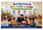 Leading Best Play Schools Fanchise In India Opportunity