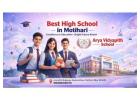 Best High School in Motihari for Quality Education