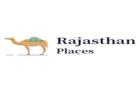 Rajasthan Places – Discover the Timeless Beauty, Royal Heritage, and Famous Touris