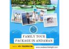 Family Tour Package in Andaman – Create Unforgettable Island Memories Together