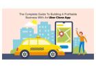 Drive Business Growth with a Feature-Rich Uber App Clone