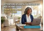 Attention: Atlanta, GA Residents Age 50 and Over — Ready to Earn Extra Income Online?