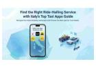 Find the Right Ride-Hailing Service with Italy's Top Taxi Apps Guide