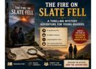 The Fire on Slate Fell – A Thrilling Mystery Adventure for Young Readers