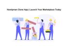 Handyman Clone App | Launch Your Marketplace Today